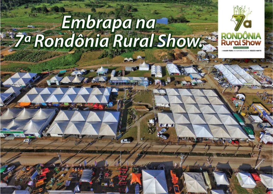 Embrapa leva novidades e inovações para a 7ª Rondônia Rural Show