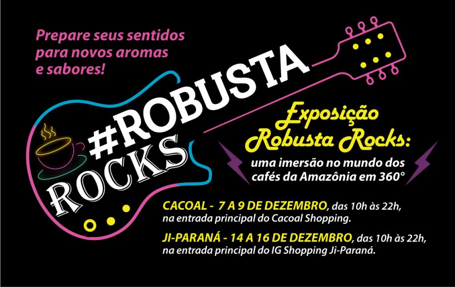 Exposição Robusta Rocks chega à Cacoal e Ji-paraná em dezembro