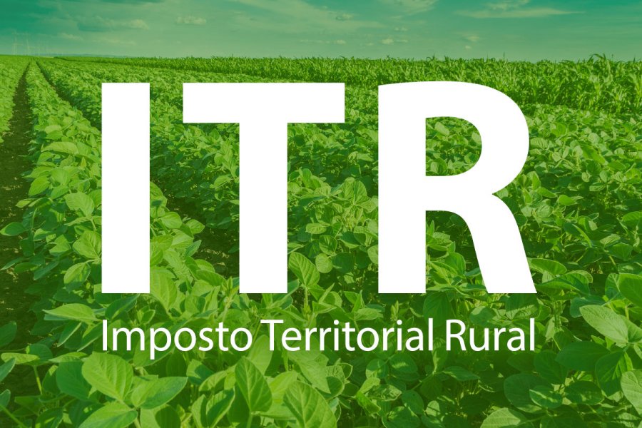 ITR – Imposto sobre a Propriedade Territorial Rural: o que é?